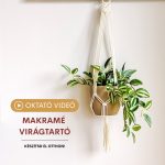 Makramé virágtartó oktató videó